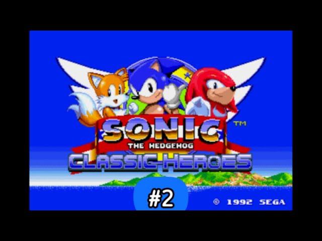 Sonic 1 & 2 Classic Heroes hack Android gameplay on emulator walkthrough Livestream ASMR #2 смотреть онлайн