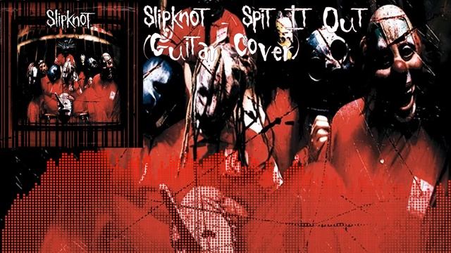 Spit It Out (Guitar Cover) смотреть онлайн