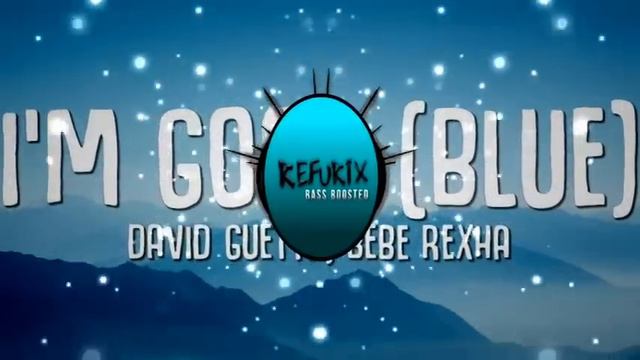 David Guetta & Bebe Rexha - I'm Good (Blue) Bass Boosted | Im Good Song | 20 minutes Repeat смотреть онлайн