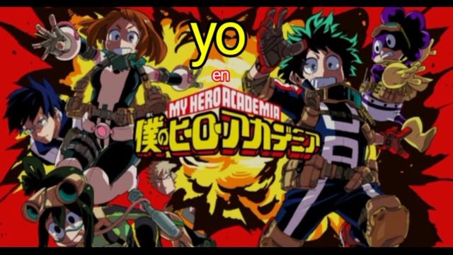 Qhps Yo En Creativo Caía En Boku No Hero, Parte 1