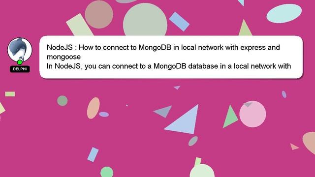 NodeJS : How to connect to MongoDB in local network with express and mongoose смотреть онлайн