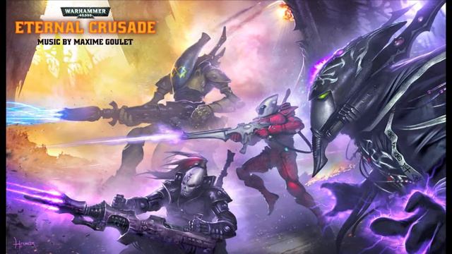 Warhammer 40,000: Eternal Crusade Soundtrack | Eldars - Theme смотреть онлайн
