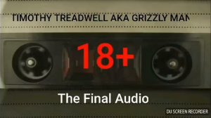 🔞Timothy Treadwell 🔞 (WARNING GRAPHIC)🔞