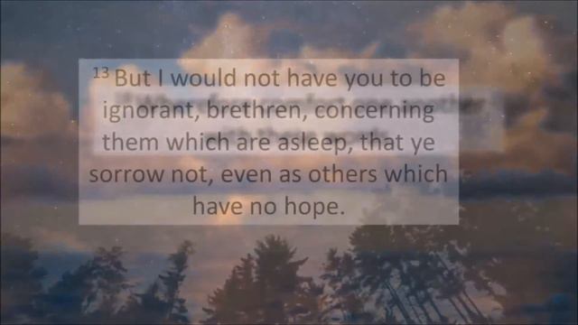 1 Thessalonians 4:13-18 KJV Scripture Song смотреть онлайн
