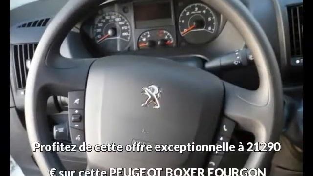 PEUGEOT BOXER FOURGON Diesel neuve à 21290 € смотреть онлайн