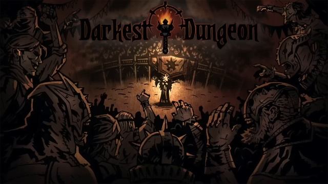 Darkest Dungeon OST - 