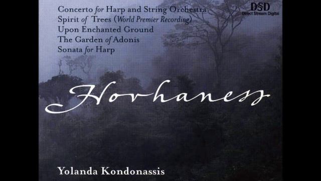Alan Hovhaness - Concerto for Harp and String Orchestra, Op. 267: I. Largo, maestoso e grave смотреть онлайн