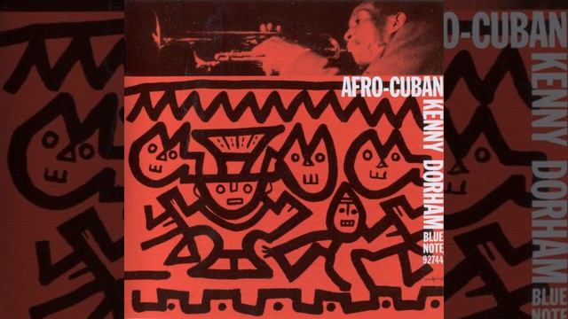 Kenny Dorham - 1955 - Afro-Cuban - 02 Lotus Flower смотреть онлайн