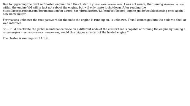 Will disabling global maintenance mode of an ovirt cluster start an accidentally shutdown engine? смотреть онлайн