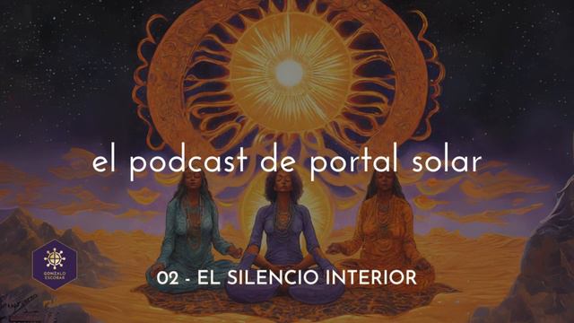 02 ✨️ EL SILENCIO INTERIOR смотреть онлайн