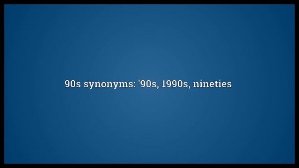 90s Meaning