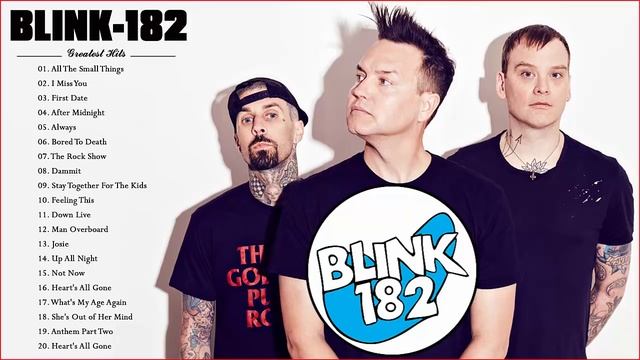 BLINK - 182 Greatest Hits || BLINK - 182 Best Songs Collection
