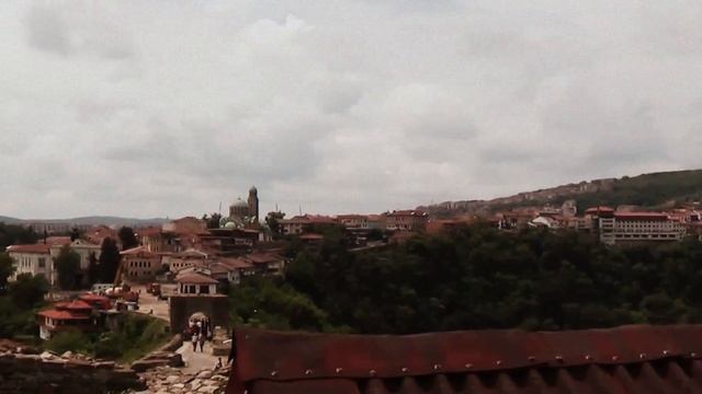 БОЛГАРИЯ: В Велико Тырново... заходим в Царевец... Bulgaria смотреть онлайн