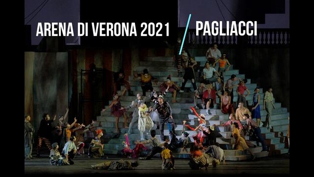 cavalleria rusticana, pagliacci, highlights, arena di Verona 2021. смотреть онлайн