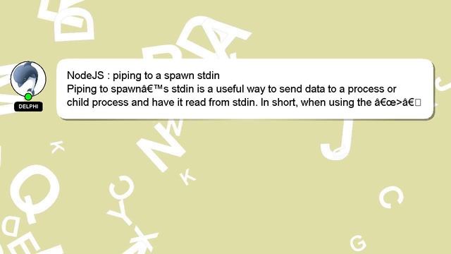 NodeJS : piping to a spawn stdin