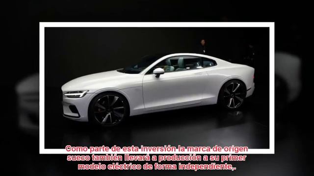 Volvo y Geely Holding invierten 750 millones de dólares en Polestar смотреть онлайн