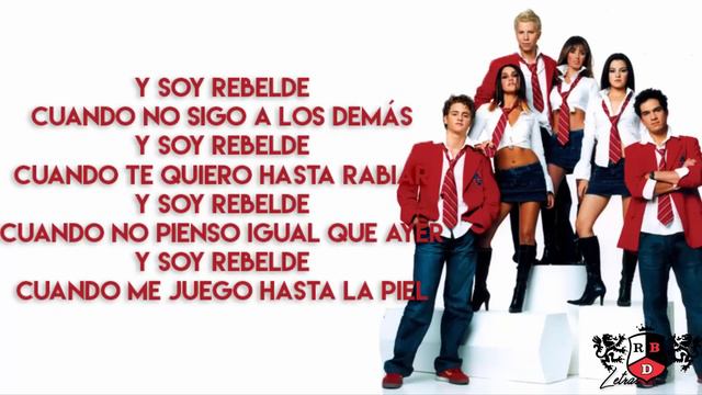 RBD - Rebelde | Letra смотреть онлайн