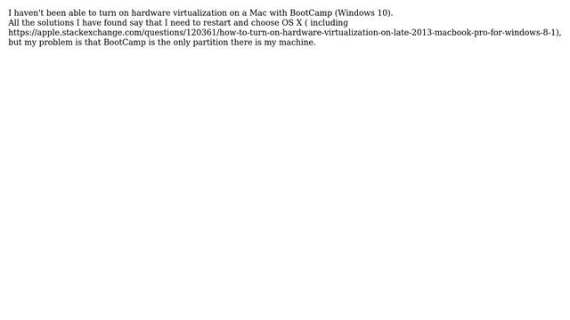 Apple: How to turn on hardware virtualization on Macbook pro with BootCamp with no OSX? смотреть онлайн