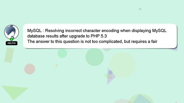 MySQL : Resolving incorrect character encoding when displaying MySQL database results after upgrade смотреть онлайн