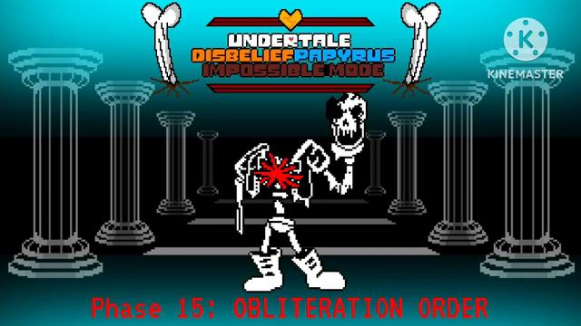 Disbelief Papyrus IMPOSSIBLE Mode | Phase 15: Obliteration Order