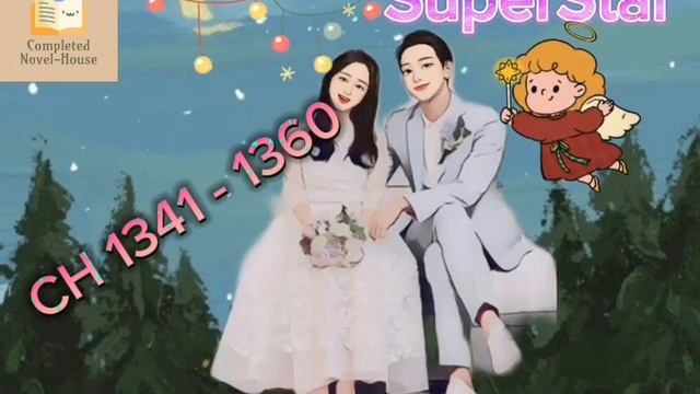 SuperStar : CH 1341 - 1360 | #audiobook