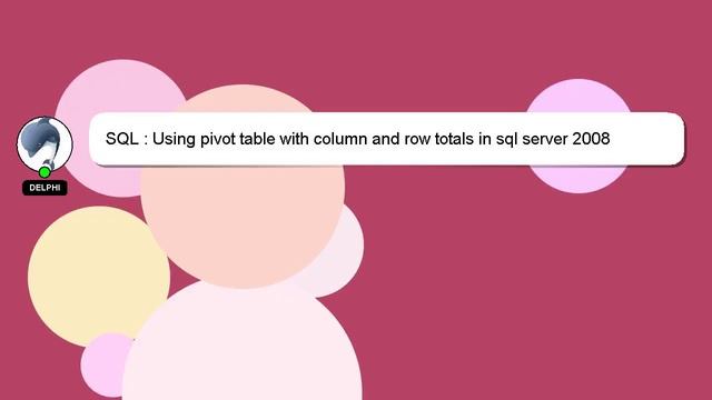 SQL : Using pivot table with column and row totals in sql server 2008 смотреть онлайн