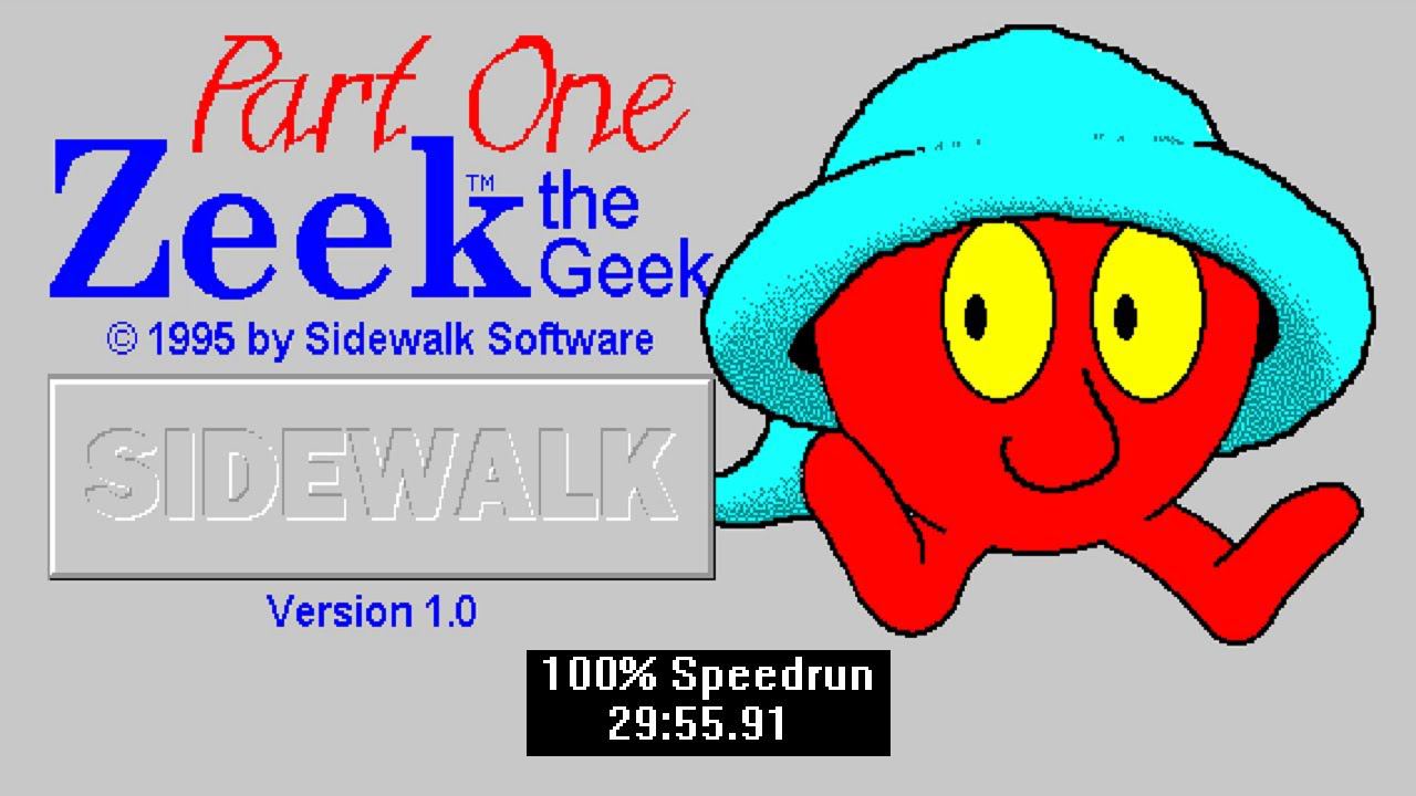 [Спидран] Zeek the Geek: Part One 100% (Speedrun) 29:55.91 смотреть онлайн