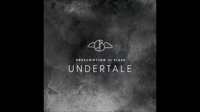 8. Snowdin Town (Prescription for Sleep: Undertale) [GENTLE LOVE] смотреть онлайн