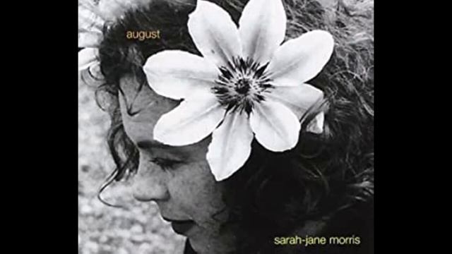 Sarah Jane Morrison -August - Marc Ribot guitar- 2001- FULL ALBUM смотреть онлайн