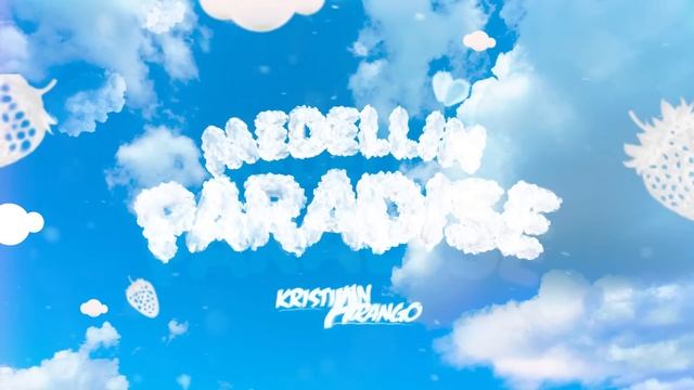 Medellin Paradise - Kristian Arango смотреть онлайн