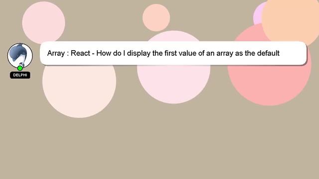Array : React - How do I display the first value of an array as the default value in a select form? смотреть онлайн