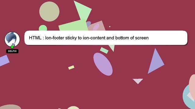 HTML : Ion-footer sticky to ion-content and bottom of screen смотреть онлайн
