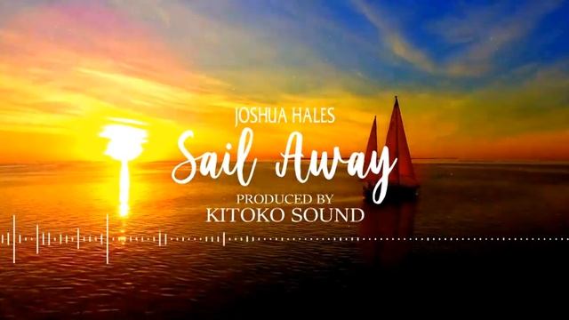 Joshua Hales - Sail Away