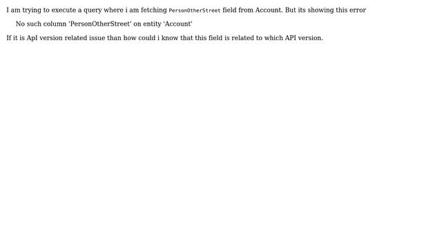 Salesforce: No such column 'PersonOtherStreet' on entity 'Account' смотреть онлайн