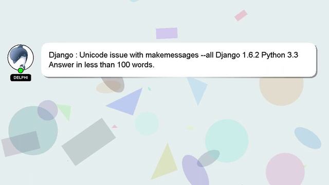 Django : Unicode issue with makemessages --all Django 1.6.2 Python 3.3 смотреть онлайн