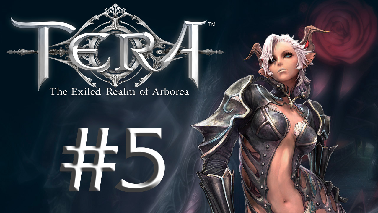 TERA: The Exiled Realm of Arborea - Кооператив - Впереди локация с демонами [#5] | PC