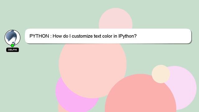 PYTHON : How do I customize text color in IPython? смотреть онлайн