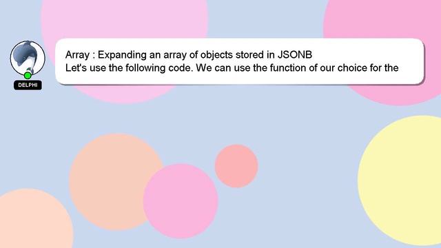 Array : Expanding an array of objects stored in JSONB смотреть онлайн