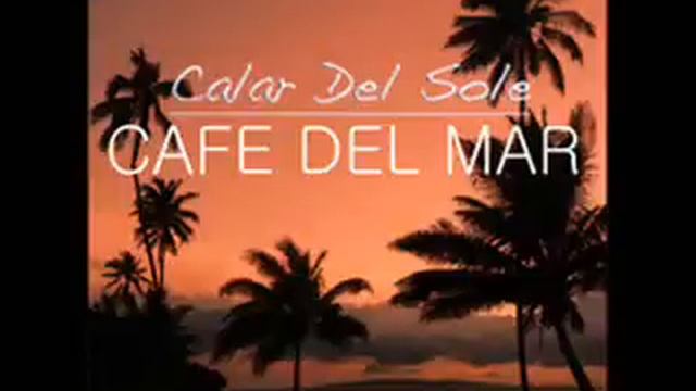 Calar del Sole - Cafe del Mar (Lounge Remake) смотреть онлайн