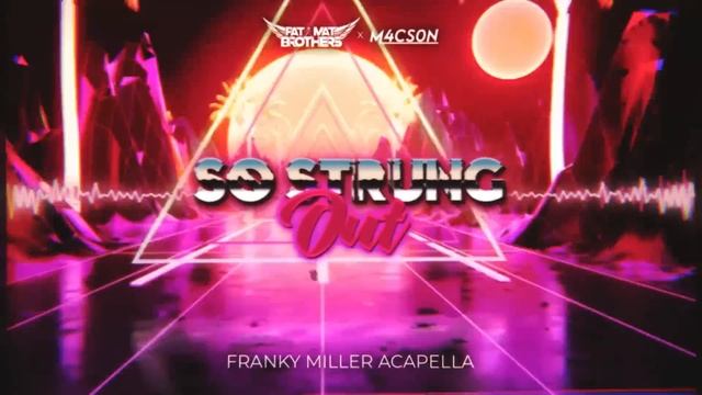 Franky Miller - So Strung (PaT MaT Brothers & M4CSON) 2021 смотреть онлайн