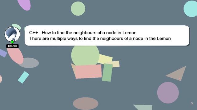 C++ : How to find the neighbours of a node in Lemon смотреть онлайн