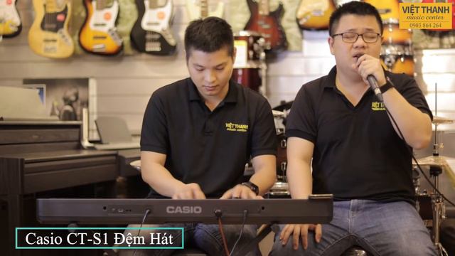 CASIO CT-S1 ĐỆM HÁT SIÊU HAY ✅✅✅ LIÊN HỆ: 0903.864.264 смотреть онлайн