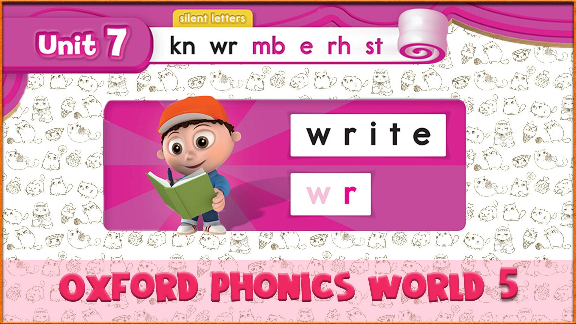 | wr | Oxford Phonics World 5 - Letter Combinations. #45 смотреть онлайн