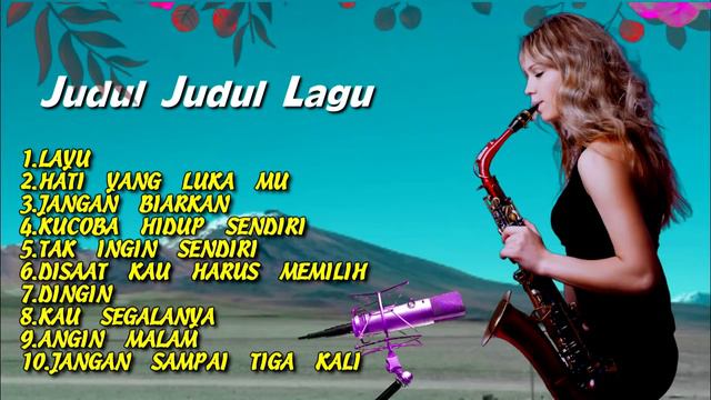 INSTRUMENTAL NONSTOP HITS TEMBANG KENANGAN SAXOPHONE ORGAN TUNGGAL смотреть онлайн