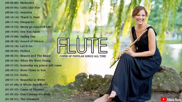 Top 40 Flute Covers Popular Songs 2020 Best Instrumental Flute Cover 2020 смотреть онлайн
