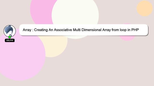 Array : Creating An Associative Multi Dimensional Array from loop in PHP смотреть онлайн