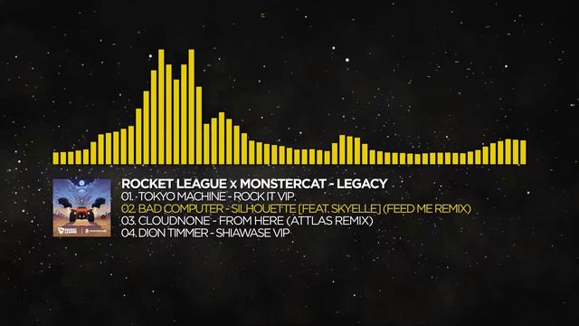 Bad Computer - Silhouette [feat. Skyelle] (Feed Me Remix) [Rocket League X Monstercat - Legacy]
