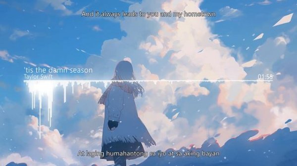【HD】 Taylor Swift - 'tis the damn season 【Lyrics + Tagalog Sub】