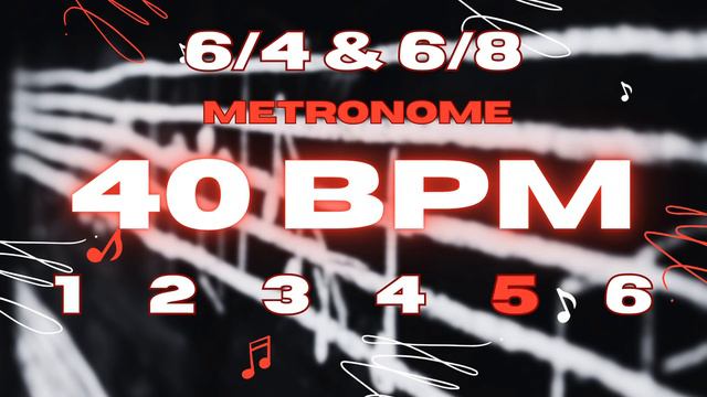 40 BPM - 6/4 & 6/8 Metronome смотреть онлайн