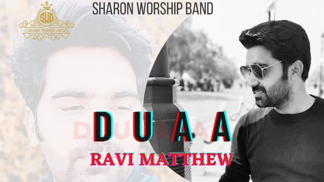 DUAA || RAVI MATTHEW || 2222 || #Duaa #RaviMatthew смотреть онлайн